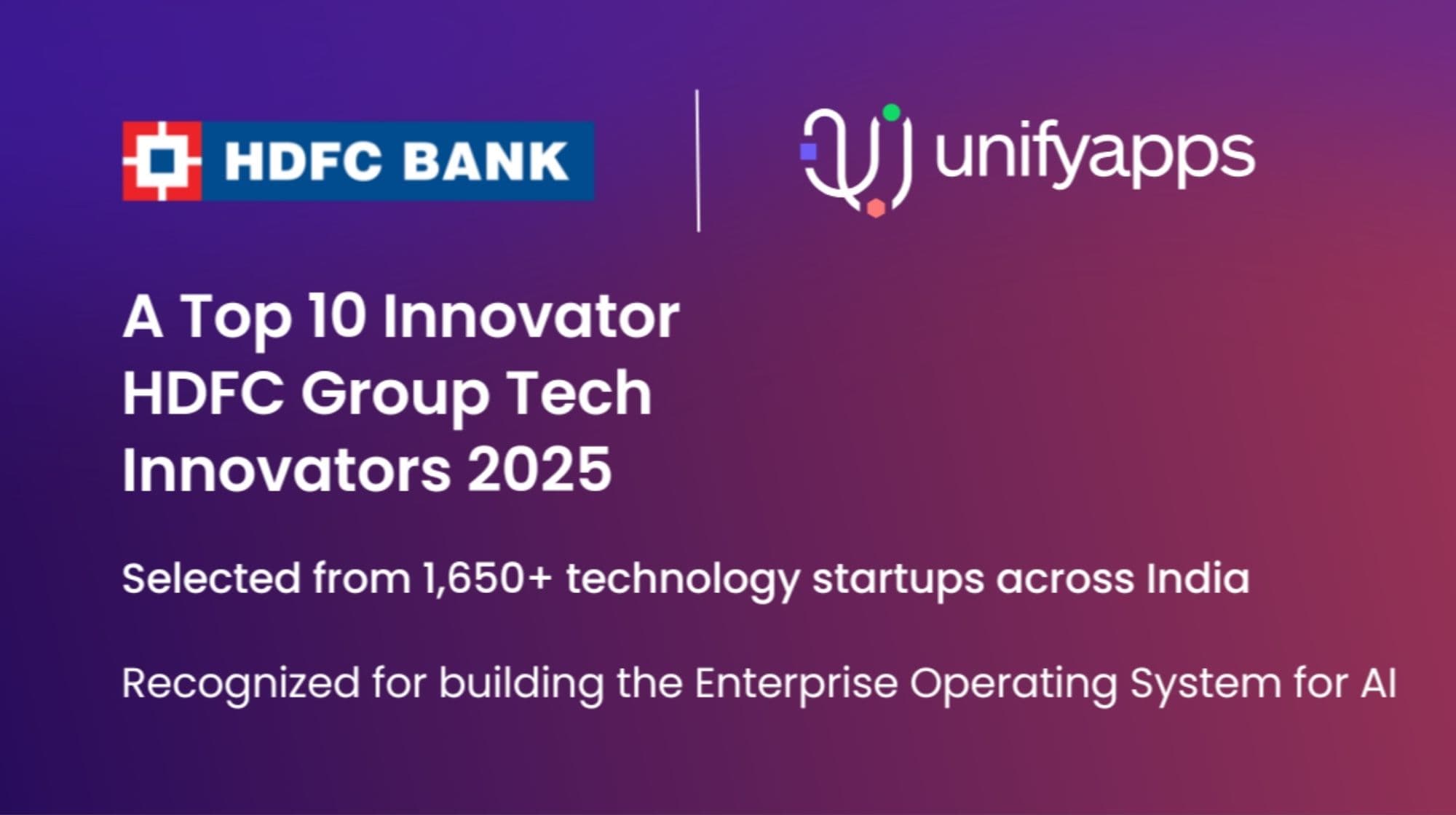 UnifyApps Named a Top Innovator at the HDFC Group Tech Innovators 2025 Awards